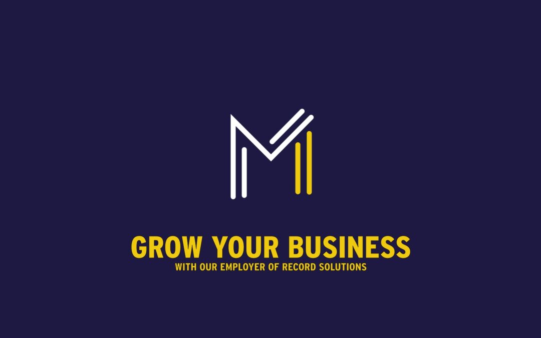 Grow Your Business With Our Employer of Record Solutions